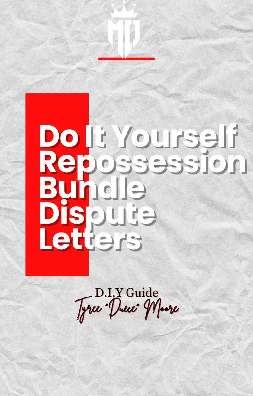 D.I.Y Repossession Bundle Dispute Letters